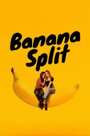 Banana Split (2018) HD